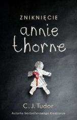 C. J. Tudor-Zniknięcie Annie Thorne