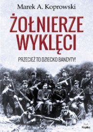 Marek A. Koprowski-[PL]Żołnierze wyklęci