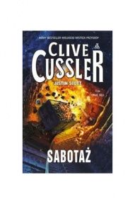Clive Cussler, Justin Scott-[PL]Sabotaż