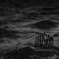 Illusion-Anhedonia