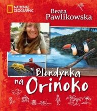Beata Pawlikowska-Blondynka na Orinoko