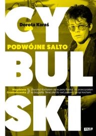 Dorota Karaś-Cybulski. Podwójne salto