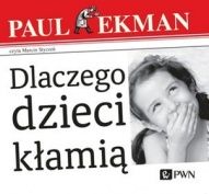 Paul Ekman-[PL]Dlaczego dzieci kłamią?