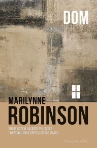 Marilynne Robinson-[PL]Dom