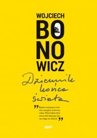 Wojciech Bonowicz-Dziennik końca świata