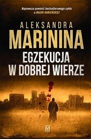 Aleksandra Marinina-[PL]Egzekucja w dobrej wierze