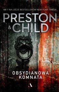 Douglas Preston, Lincoln Child-[PL]Obsydianowa komnata
