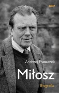 Andrzej Franaszek-Miłosz. Biografia