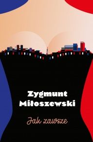 Zygmunt Miłoszewski-[PL]Jak zawsze