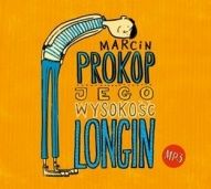 Marcin Prokop-Jego wysokość Longin