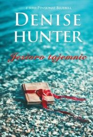 Denise Hunter-Jezioro tajemnic 
