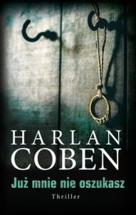 Harlan Coben-[PL]Już mnie nie oszukasz