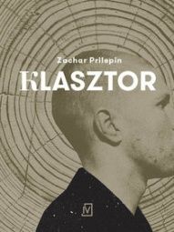 Zachar Prilepin-[PL]Klasztor