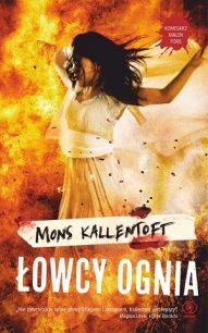 Mons Kallentoft-Łowcy ognia