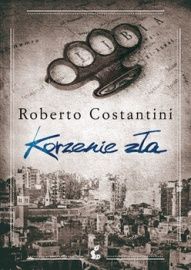 Roberto Costantini-[PL]Korzenie zła