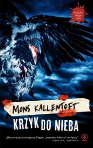 Mons Kallentoft-Krzyk do nieba