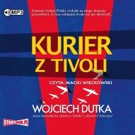 Wojciech Dutka-Kurier z Tivoli