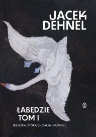 Jacek Dehnel-Łabędzie