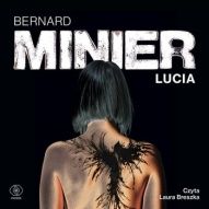 Bernard Minier-[PL]Lucia