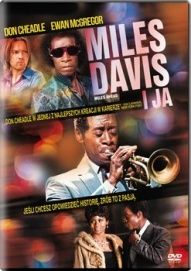 Don Cheadle-Miles Davis i ja