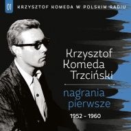 Krzysztof Komeda Trzciński-[PL]Nagrania pierwsze