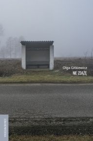 Olga Gitkiewicz-Nie zdążę