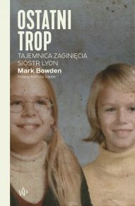 Mark Bowden-Ostatni trop