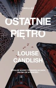 Louise Candlish-Ostatnie piętro