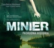 Bernard Minier-Paskudna historia