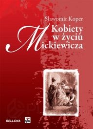 Sławomir Koper-[PL]Kobiety w życiu Mickiewicza