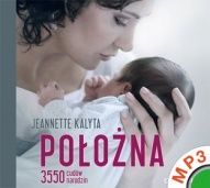 Jeannette Kalyta-Położna : 3550 cudów narodzin