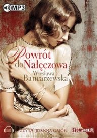 Wiesława Bancarzewska-Powrót do Nałęczowa