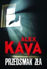 Alex Kava-[PL]Przedsmak zła