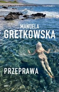 Manuela Gretkowska-Przeprawa