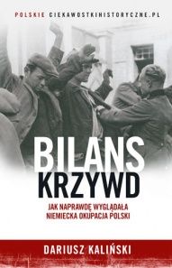 Dariusz Kaliński-Bilans krzywd