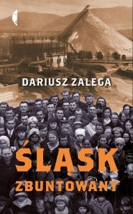 Dariusz Zalega-[PL]Śląsk zbuntowany