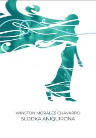 Winston Morales Chavarro-Słodka Aniquirona