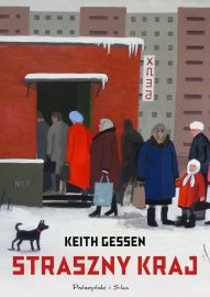 Keith Gessen-[PL]Straszny kraj