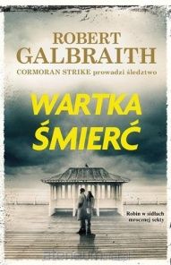 Robert Galbraith-[PL]Wartka śmierć