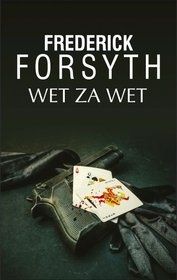 Frederick Forsyth-[PL]Wet za wet