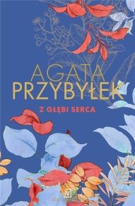Agata Przybyłek-[PL]Z głębi serca