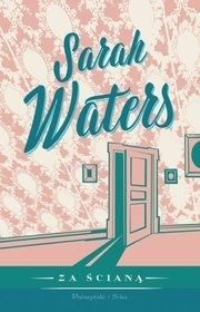 Sarah Waters-[PL]Za ścianą