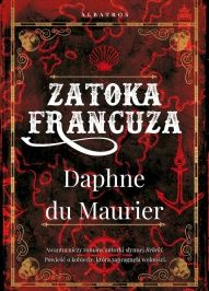 Daphne du Maurier-Zatoka Francuza