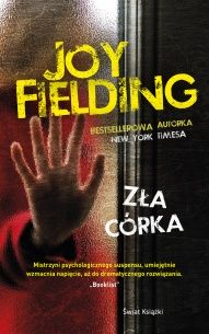 Joy Fielding-Zła córka