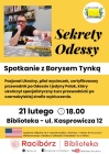 Sekrety Odessy  – spotkanie z Borysem Tynką / Tаємниці Одеси