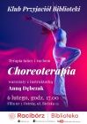 Klub Przyjaciół Biblioteki: Choreoterapia-warsztaty z instruktorką Anną Dębczak