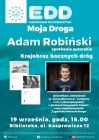 [PL]Europejskie Dni Dziedzictwa: spotkanie z Adamem Robińskim