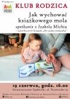Klub Rodzica: jak wychować książkowego mola