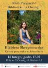 [PL]Klub przyjaciół biblioteki - Spotkanie z Elżbietą Skrzymowską