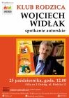 Klub Rodzica: spotkanie z Wojciechem Widłakiem